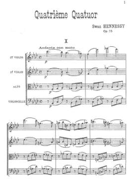 Hennessy, Swan: Quatrième quatuor à cordes op. 75 for two violins, viola and cello