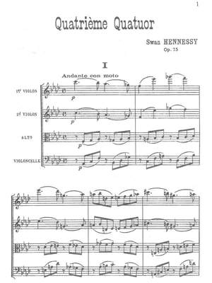 Hennessy, Swan: Quatrième quatuor à cordes op. 75 for two violins, viola and cello