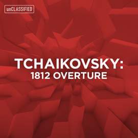 Tchaikovsky: 1812 Overture, Op. 49, TH 49