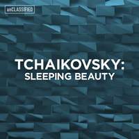Tchaikovsky: Sleeping Beauty