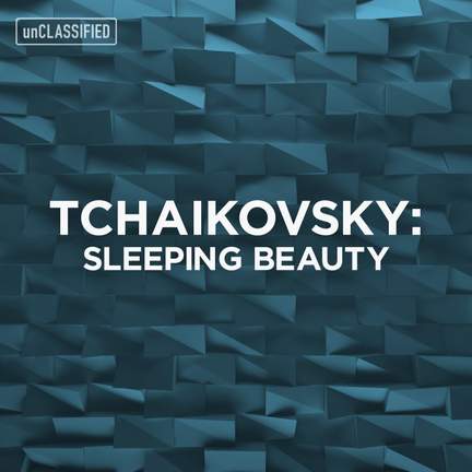 Tchaikovsky: Sleeping Beauty
