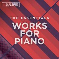 The Essentials: Works for Piano