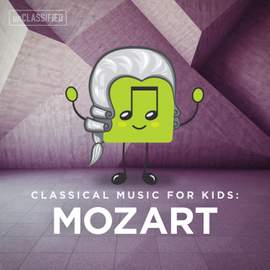 Classical Music for Kids: Mozart