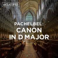 Pachelbel: Canon & Gigue in D Major, P. 37