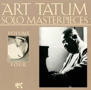 The Art Tatum Solo Masterpieces, Vol. 4