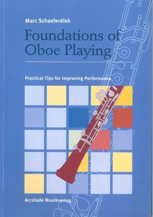 Marc Schaeferdiek: Foundations of Oboe Playing