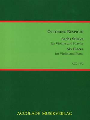 Ottorino Respighi: 6 Stücke (Reprint)
