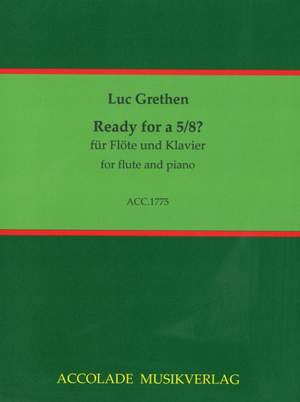 Luc Grethen: Ready for a 5/8