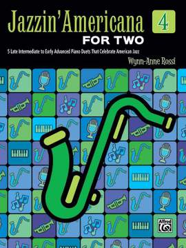 Wynn-Anne Rossi: Jazzin' Americana for Two, Book 4