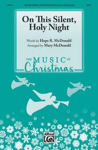 Hope R. McDonald: On This Silent Holy Night