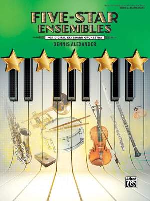 Dennis Alexander: Five-Star Ensembles, Book 2