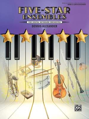 Dennis Alexander: Five-Star Ensembles, Book 3