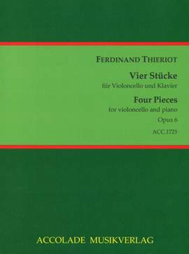Ferdinand Heinrich Thieriot: 4 Stücke op. 6