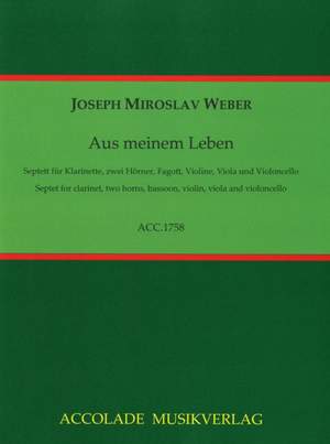 Miroslav Weber: Septett Aus meinem Leben
