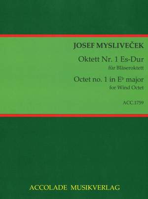 Josef Myslivecek: Oktett Es-Dur Nr. 1