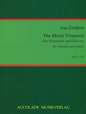 Luc Grethen: The Merry Vineyard