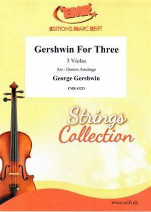 George Gershwin: Gershwin For Three