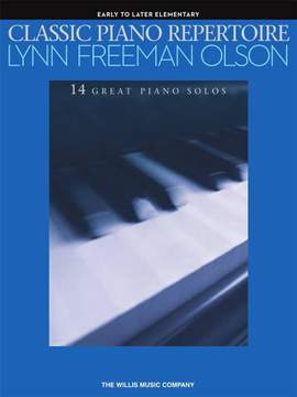 Lynn Freeman Olson: Classic Piano Repertoire - Lynn Freeman Olson
