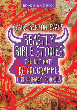 Claire Benton-Evans: Beastly Bible Re Programme Book 3