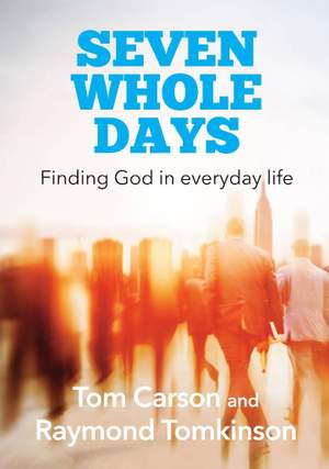 Carson Tomkinson: Seven Whole Days