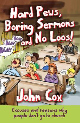 John Cox: Hard Pews, Boring Sermons And No Loos