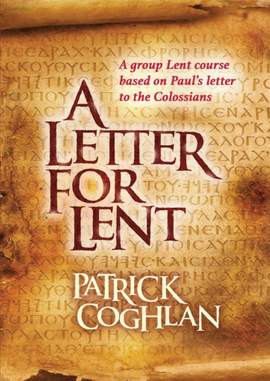 Patrick Coghlan: A Letter For Lent