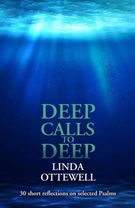 Linda Ottewell: Deep Calls To Deep