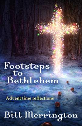 Bill Merrington: Footsteps To Bethlehem