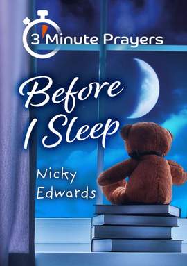 Nicky Edwards: 3 Minute Prayers Before I Sleep