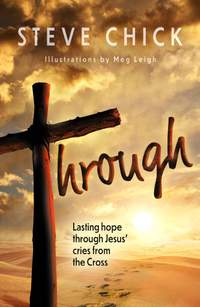 Steve Chick: Through