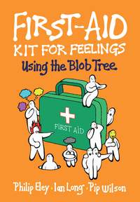 Ian Long_Philip Eley: First Aid Kit For Feelings - The Blob Tree
