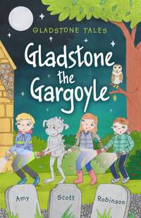 Amy Robinson: Gladstone Tales - 1