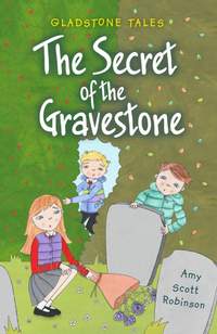Amy Robinson: Gladstone Tales - 2