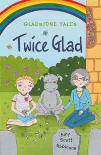 Amy Robinson: Gladstone Tales - 3