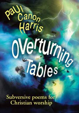 Paul Canon Harris: Overturning Tables