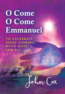 John Cox: O Come, O Come Emmanuel