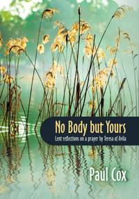 Paul Cox: No Body But Yours