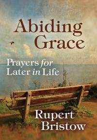 Rupert Bristow: Abiding Grace