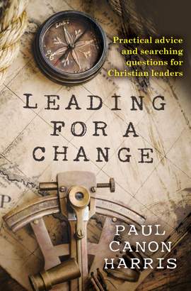 Paul Canon Harris: Leading For A Change