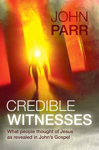 John Parr: Credible Witnesses