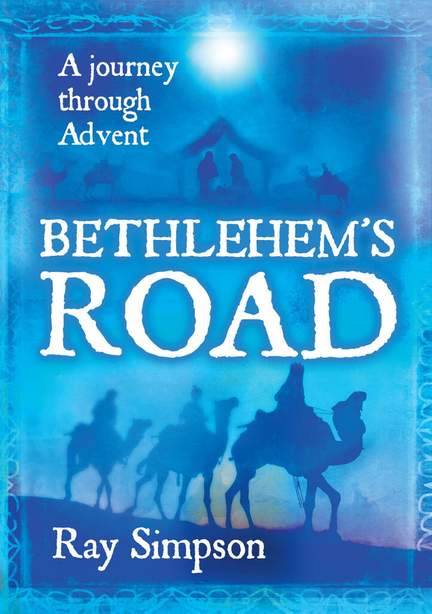 Ray Simpson: Bethlehems Road