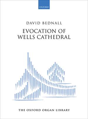 Bednall, David: Evocation of Wells Cathedral