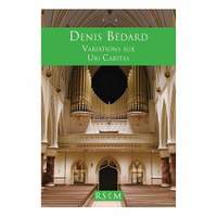 Bédard: Variations sur Ubi Caritas