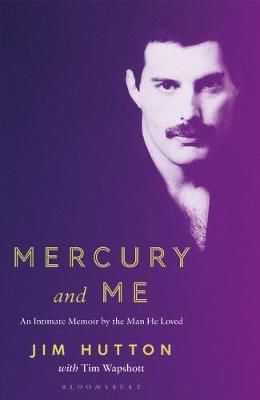 Mercury and Me: An Intimate Memoir by the Man Freddie Loved