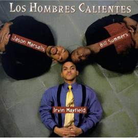 Los Hombres Calientes, Vol. 1