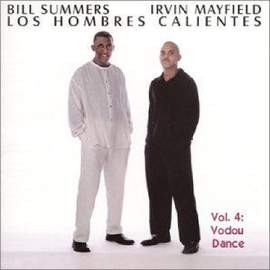 Los Hombres Calientes, Vol. 4: Vodou Dance