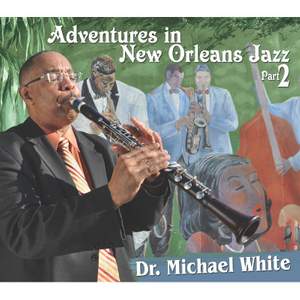 Adventures in New Orleans Jazz Part 2