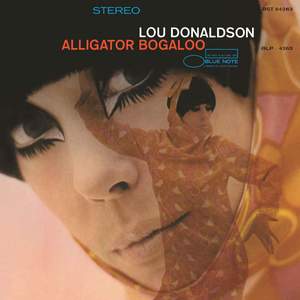 Lou Donaldson: Alligator Bogaloo - Vinyl Edition