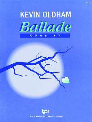 Oldham, Kevin: Ballade Op.17 (piano)