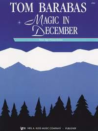 Barabas, Tom: Magic in December (piano)